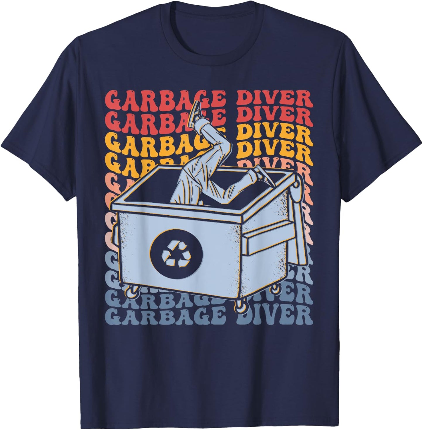 Garbage Diver Groovy Dumpster Diving Trash Picker T-Shirt - T-Shirt | Navy