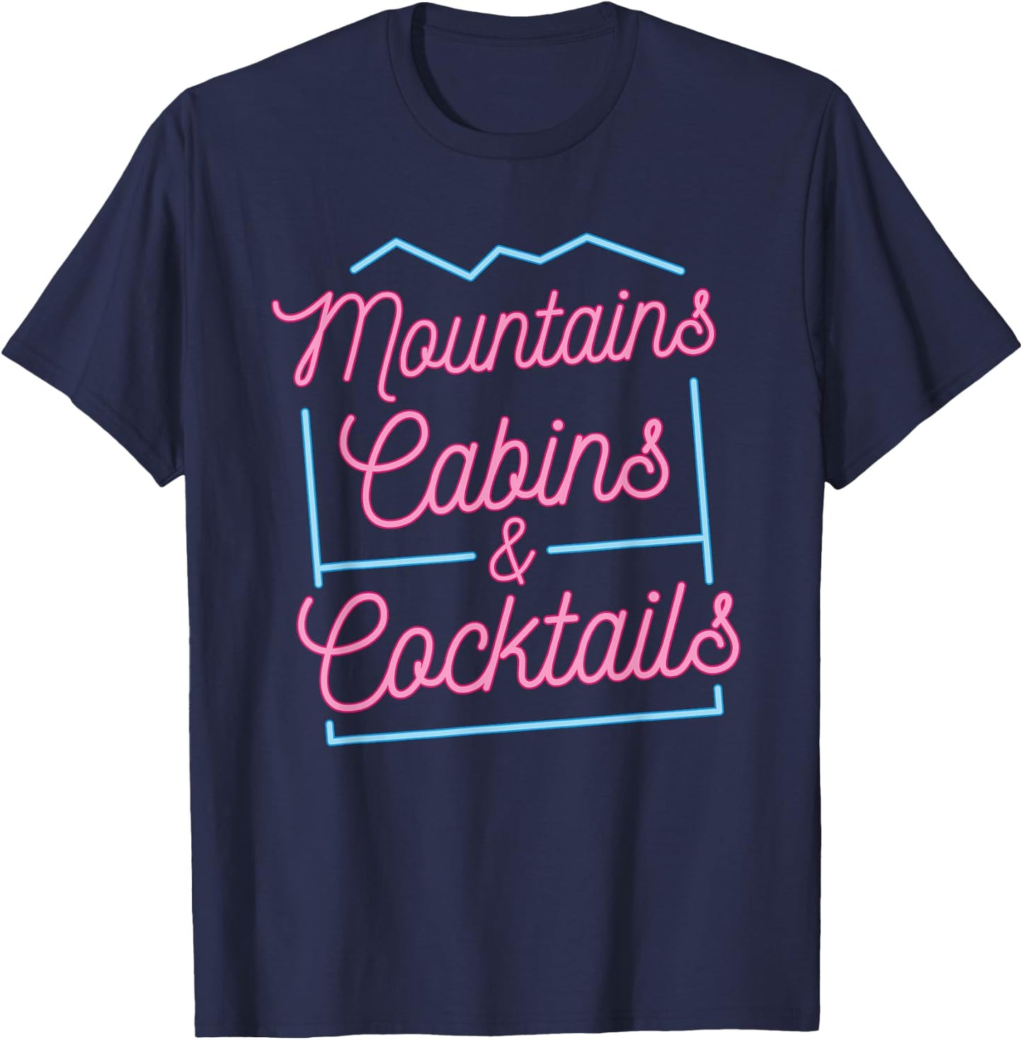 Mountains Cabins Cocktails Ski trip Bachelorette Girls Match T-Shirt - T-Shirt | Navy
