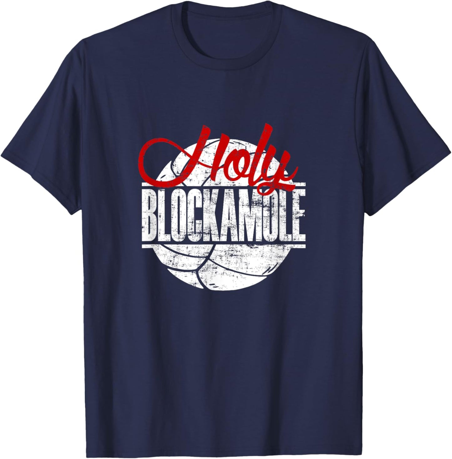 Holy Blockamole - Volleyball T-Shirt - T-Shirt | Navy