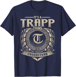 It's A TRAPP Thing You Wouldn't Understand Name Vintage T-Shirt - T-Shirt | Navy