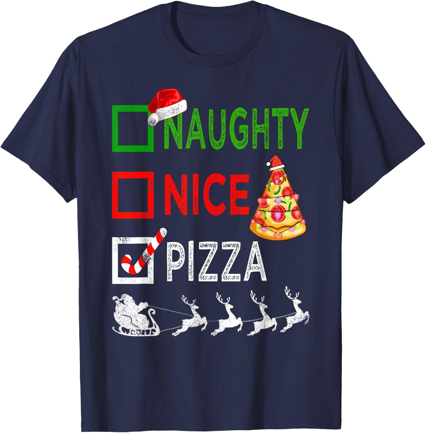 Naughty Nice Pizza Christmas Pajamas Funny Santa Hat Xmas T-Shirt - T-Shirt | Navy