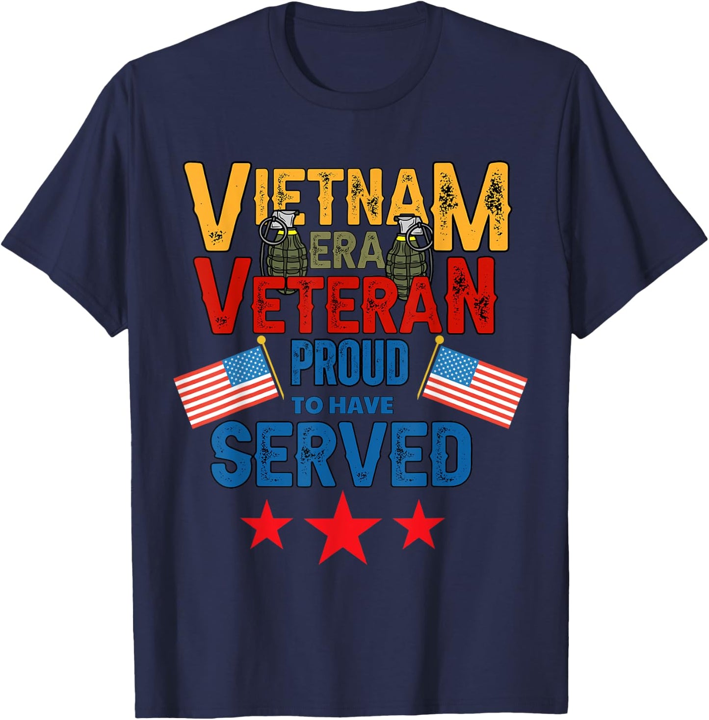 Vietnam Era Veteran Proud To Have Served T-Shirt - T-Shirt | Navy