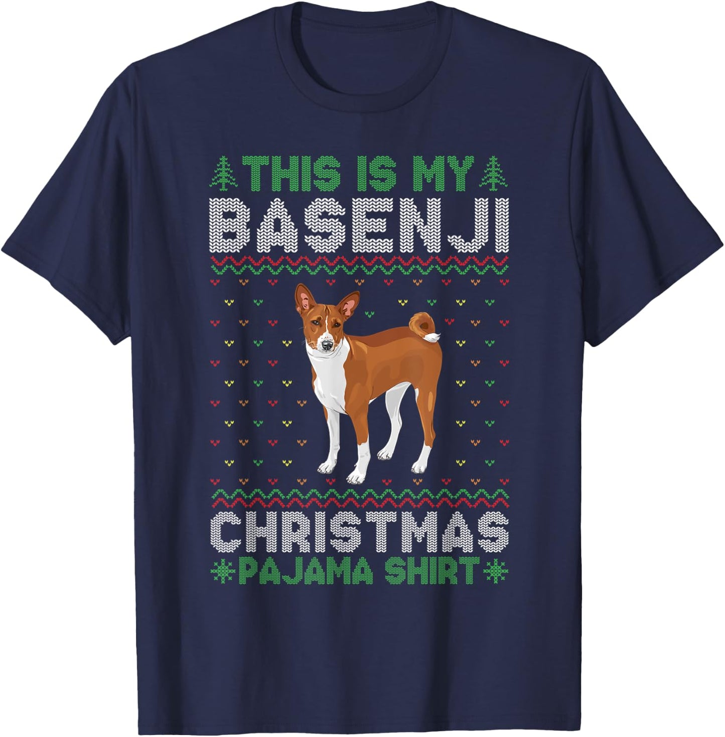 This is My Basenji Dog Xmas Pajama Xmas Ugly Sweater Funny Women Kids T-Shirt - T-Shirt | Navy