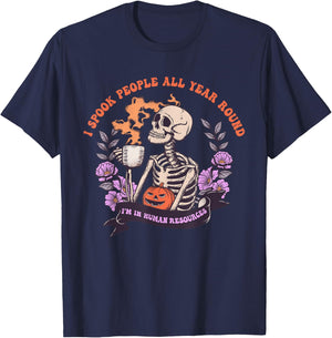 I Spook People All Year Round I'm In Human Resources Apparel T-Shirt - T-Shirt | Navy