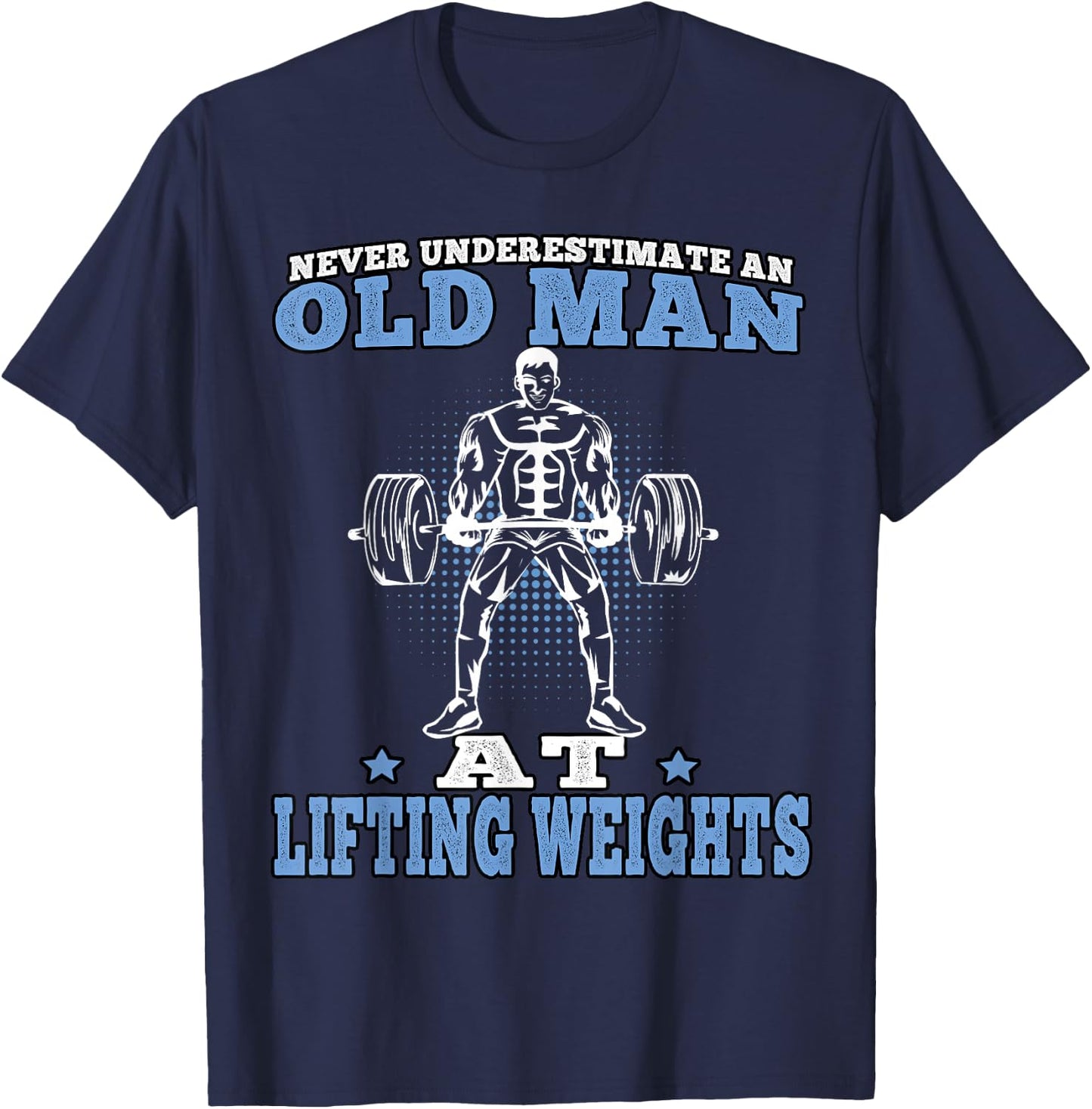 Fitness Old Man Pumping Gym Workout Gym T-Shirt - T-Shirt | Navy
