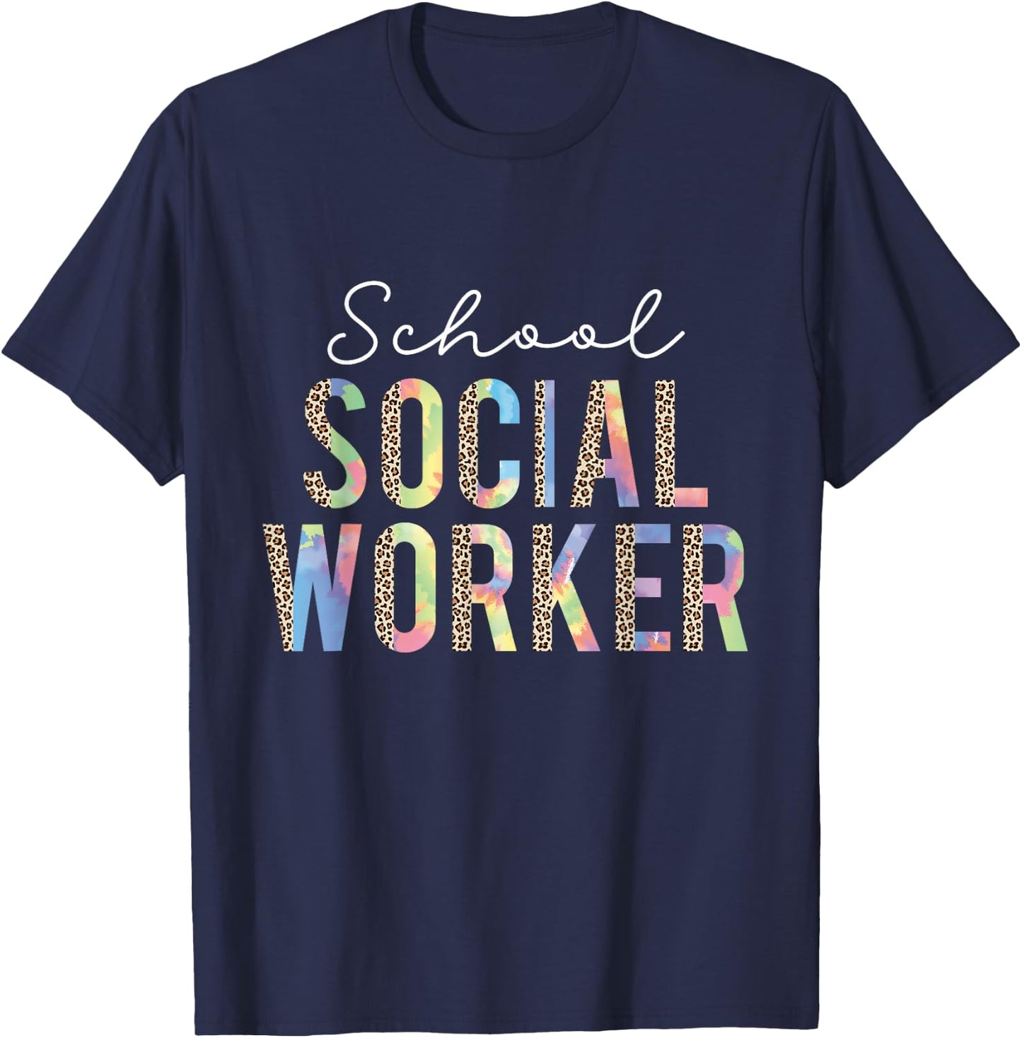 School Social Worker Leopard Tie Dye Funny Social Worker T-Shirt - T-Shirt | Navy