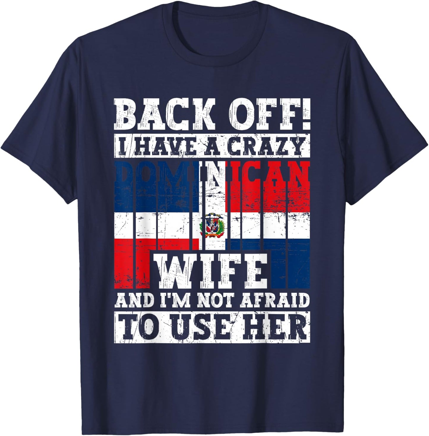 Funny Dominican Republic Husband Dominican Flag Heritage T-Shirt - T-Shirt | Navy