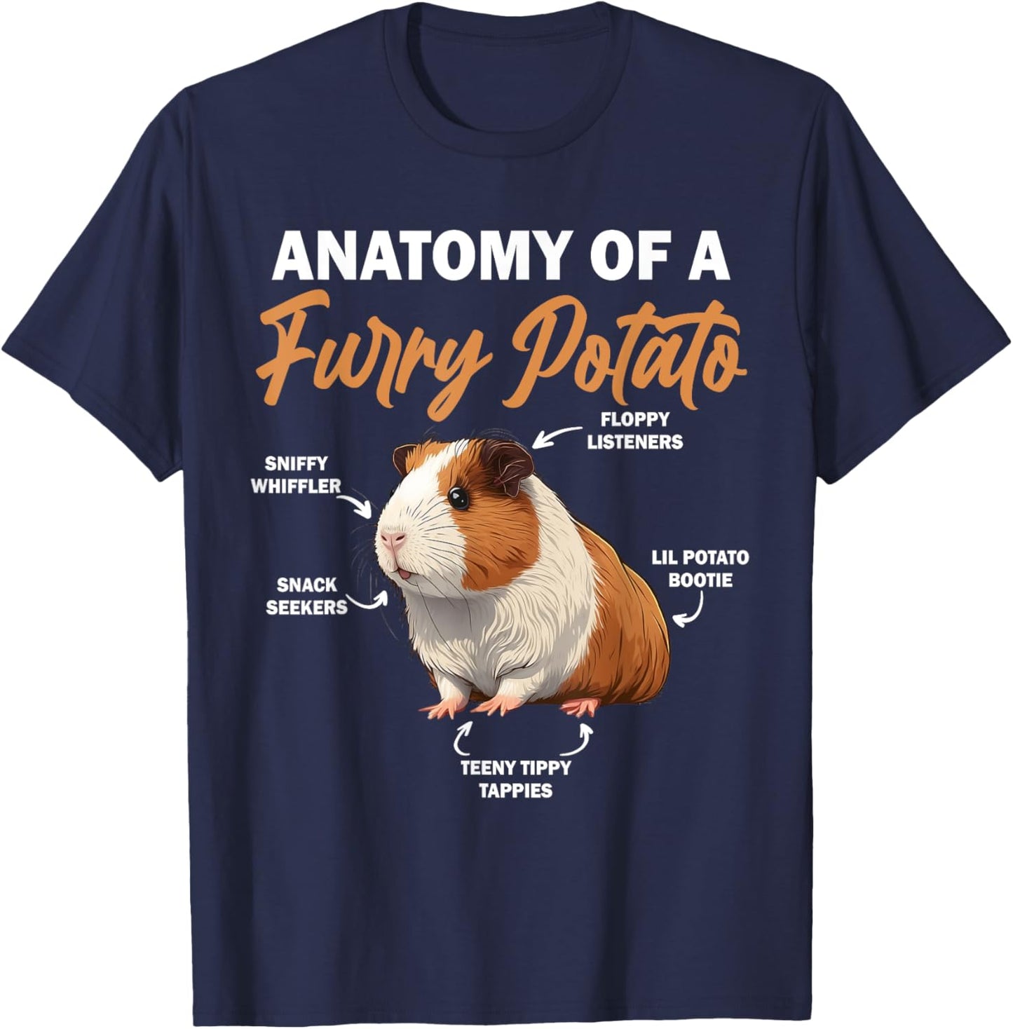 Guinea Pig Shirt Anatomy Of A Furry Potato Guinea Pig Funny T-Shirt - T-Shirt | Navy