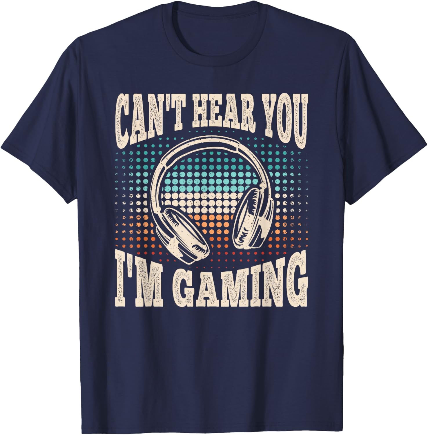 Can't Hear You I'm Gaming Funny Video Gamer Retro Men Boys T-Shirt - T-Shirt | Navy
