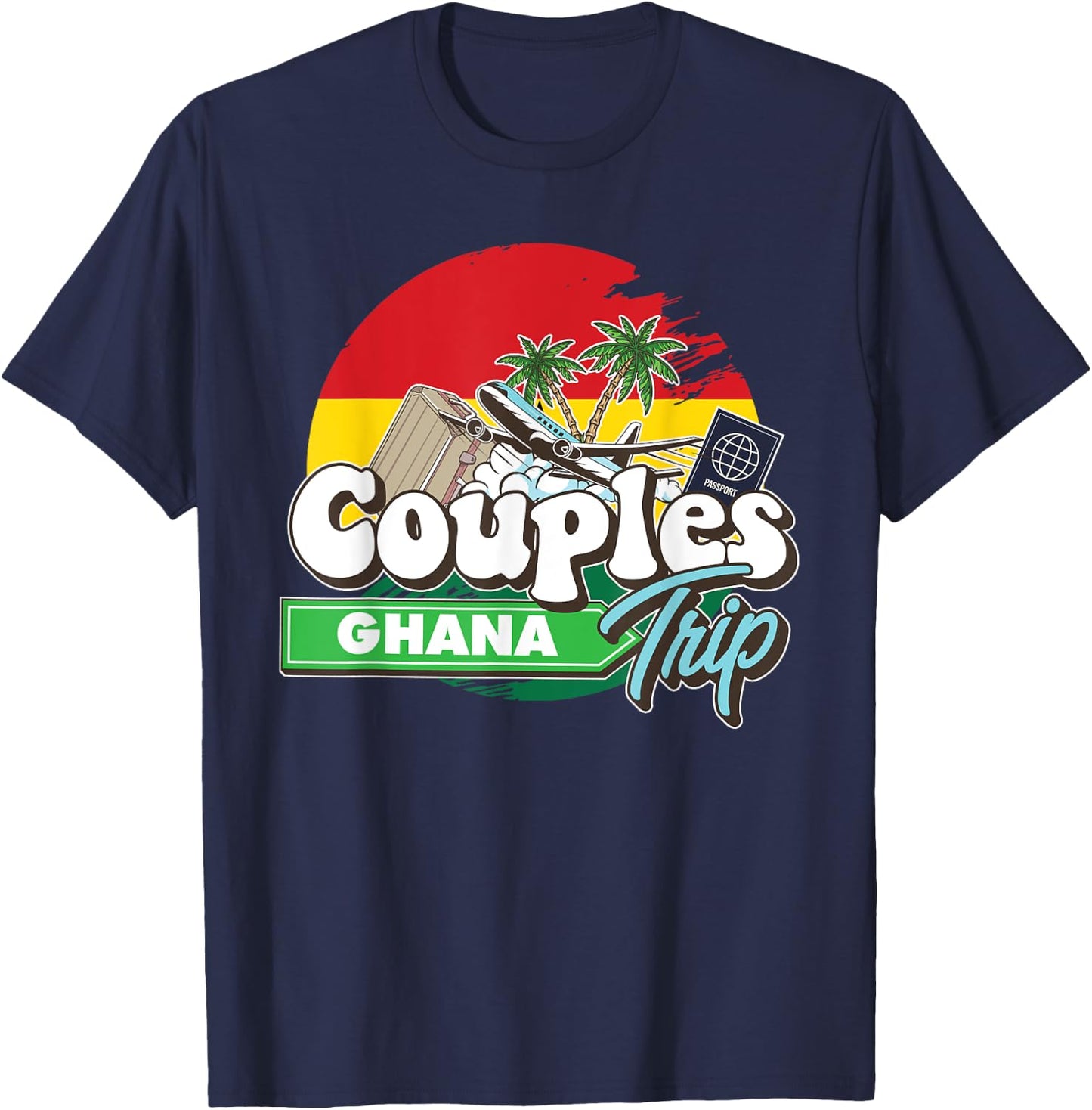 Couples Trip Ghana Bound Couple Travel Goal Vacation Trip T-Shirt - T-Shirt | Navy