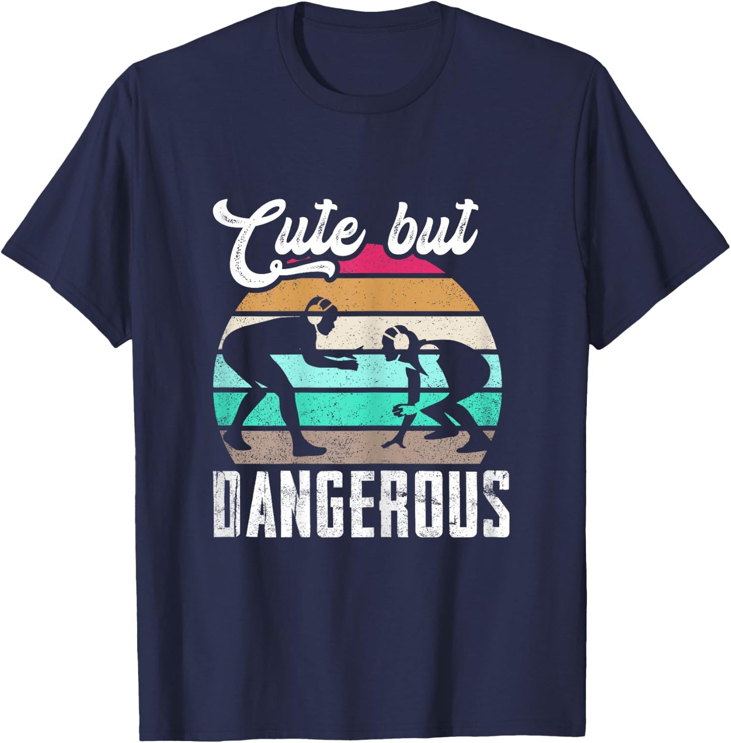 Cute But Dangerous Girls Wrestling Women Teen Girls T-Shirt - T-Shirt | Navy