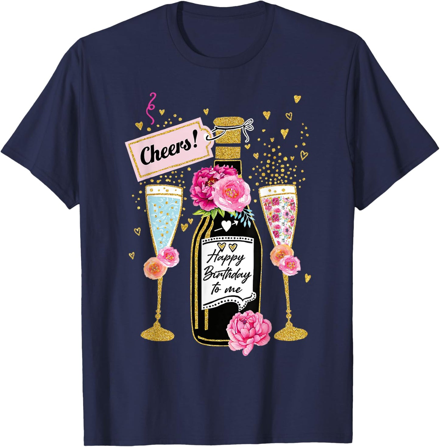 Happy Birthday Champagne Flutes With Floral Flower T-Shirt - T-Shirt | Navy
