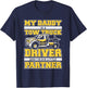 Tow Truck My daddy is a tow truck driver T-Shirt - T-Shirt | Navy