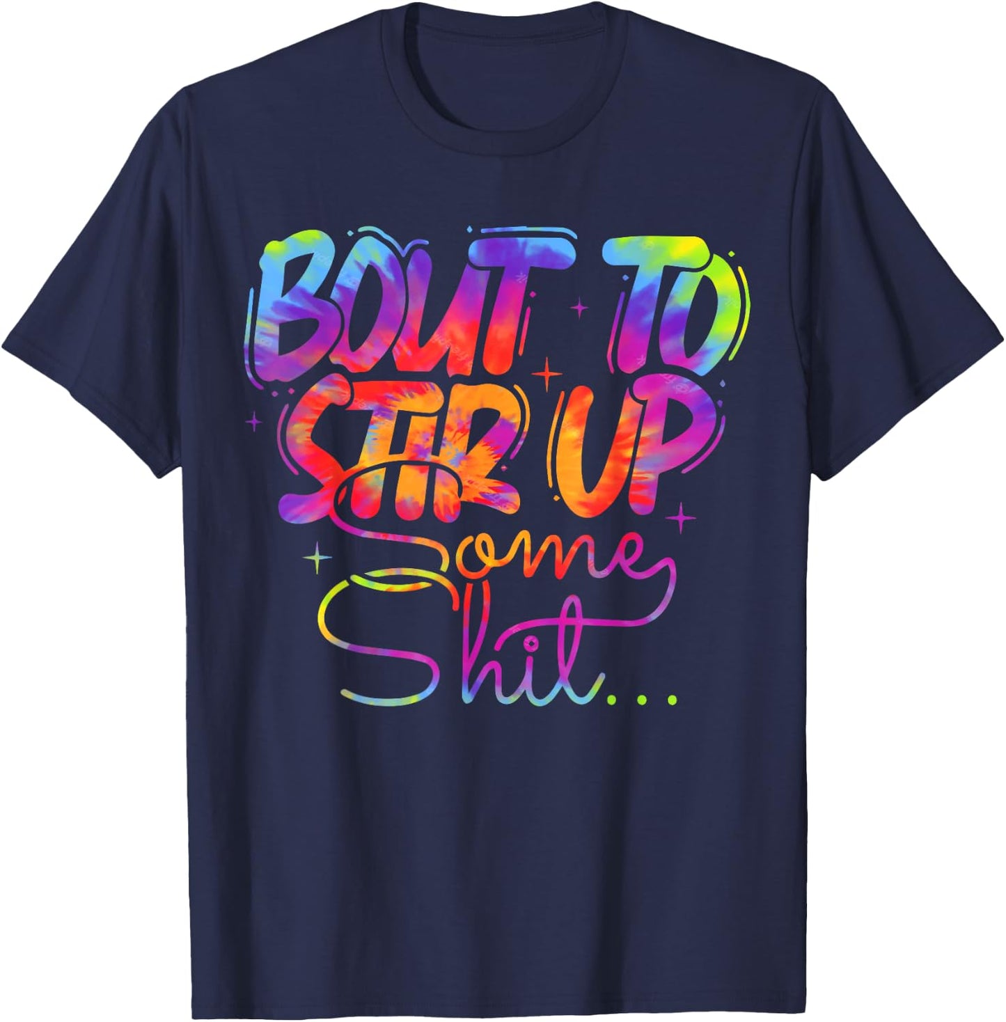 Vintage Bout to Stir up Some Shit Funny Joke T-Shirt - T-Shirt | Navy