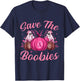 Save the Boobies T-Shirt - T-Shirt | Navy
