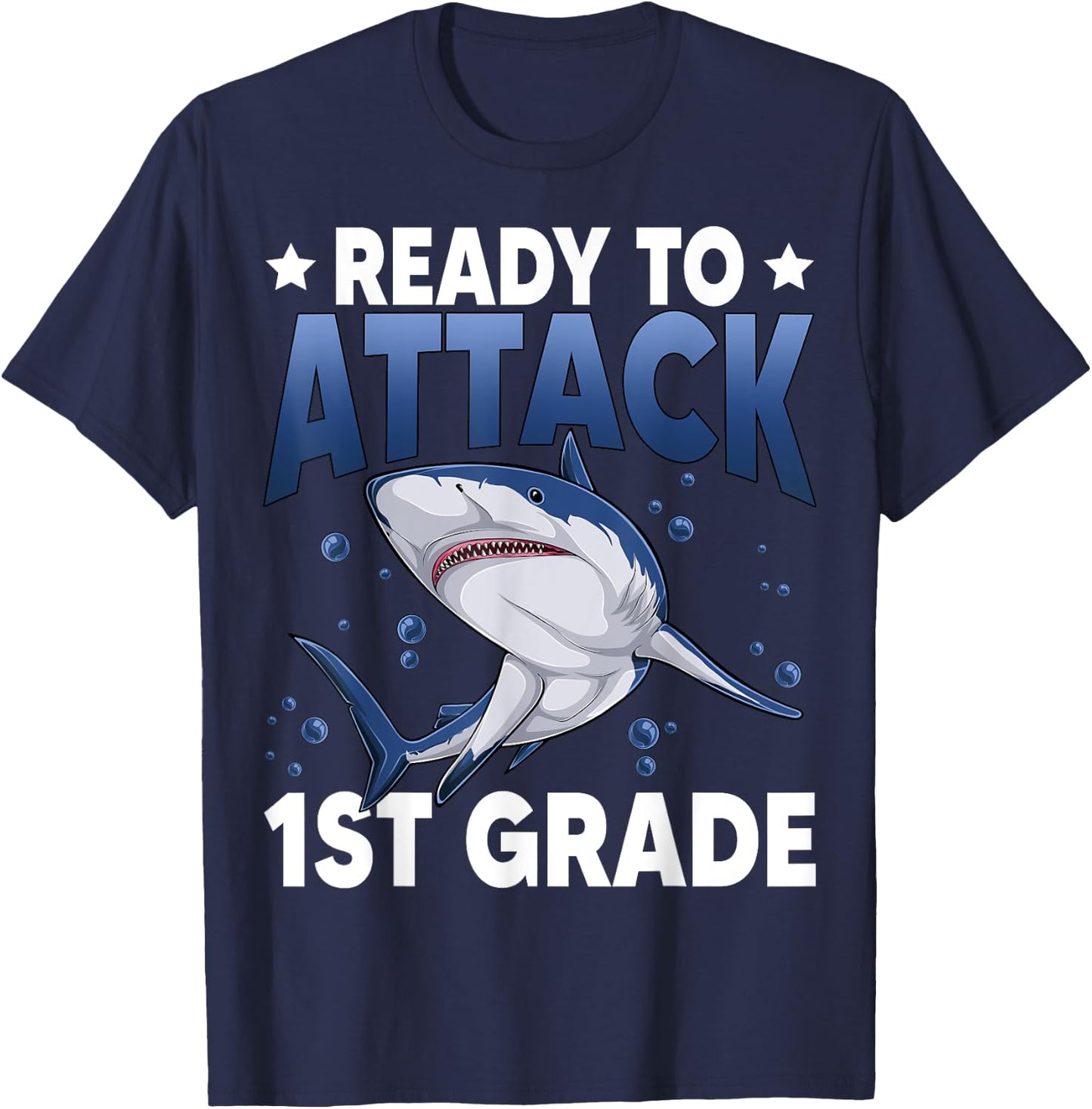Ready To Attack 1st Grade Shark First Grade Teacher Student T-Shirt - T-Shirt | Navy