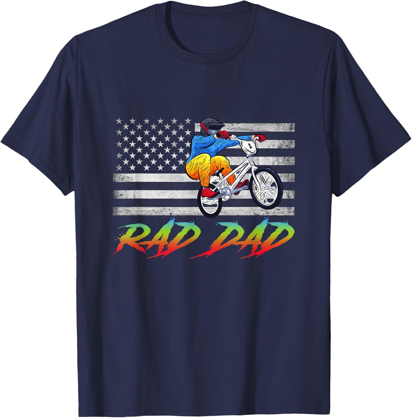 Rad Dad BMX USA Flag, BMX Rider Vintage Gift, Bmx Freestyle T-Shirt - T-Shirt | Navy