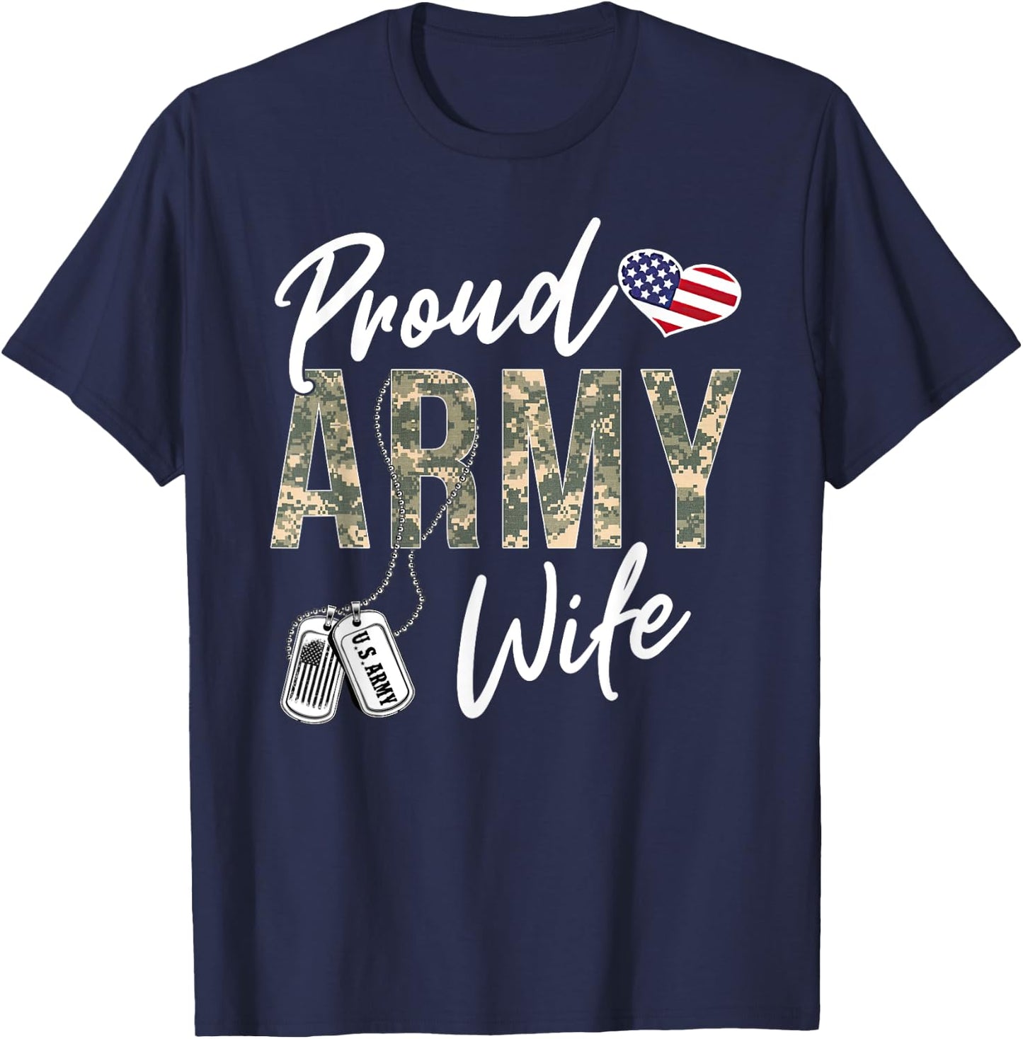 Proud Army Wife Army Graduation Wife US Army Wife Gifts T-Shirt - T-Shirt | Navy