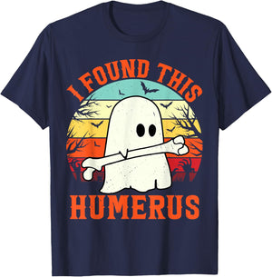 Funny Halloween I Found This Humerus Ghost bone Halloween T-Shirt - T-Shirt | Navy