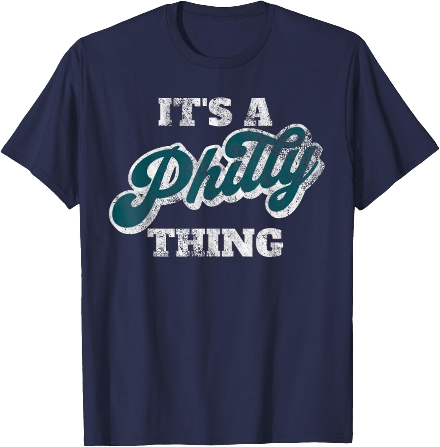 It's A Philly Thing T-Shirt - T-Shirt | Navy