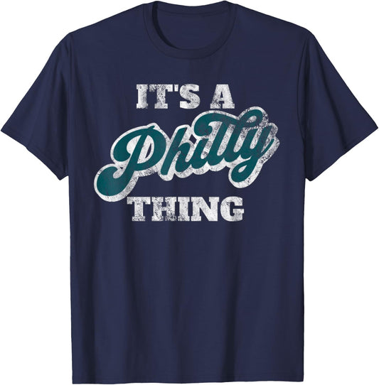 It's A Philly Thing T-Shirt - T-Shirt | Navy