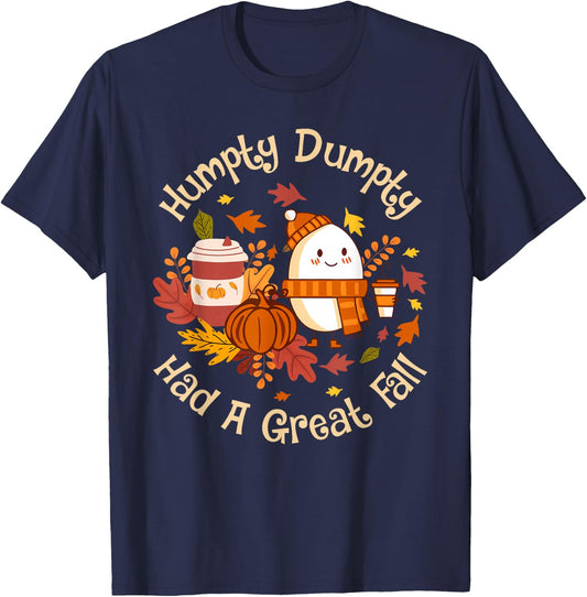 Funny 'Humpty Dumpty Had A Great Fall' Thanksgiving Autumn T-Shirt - T-Shirt | Navy