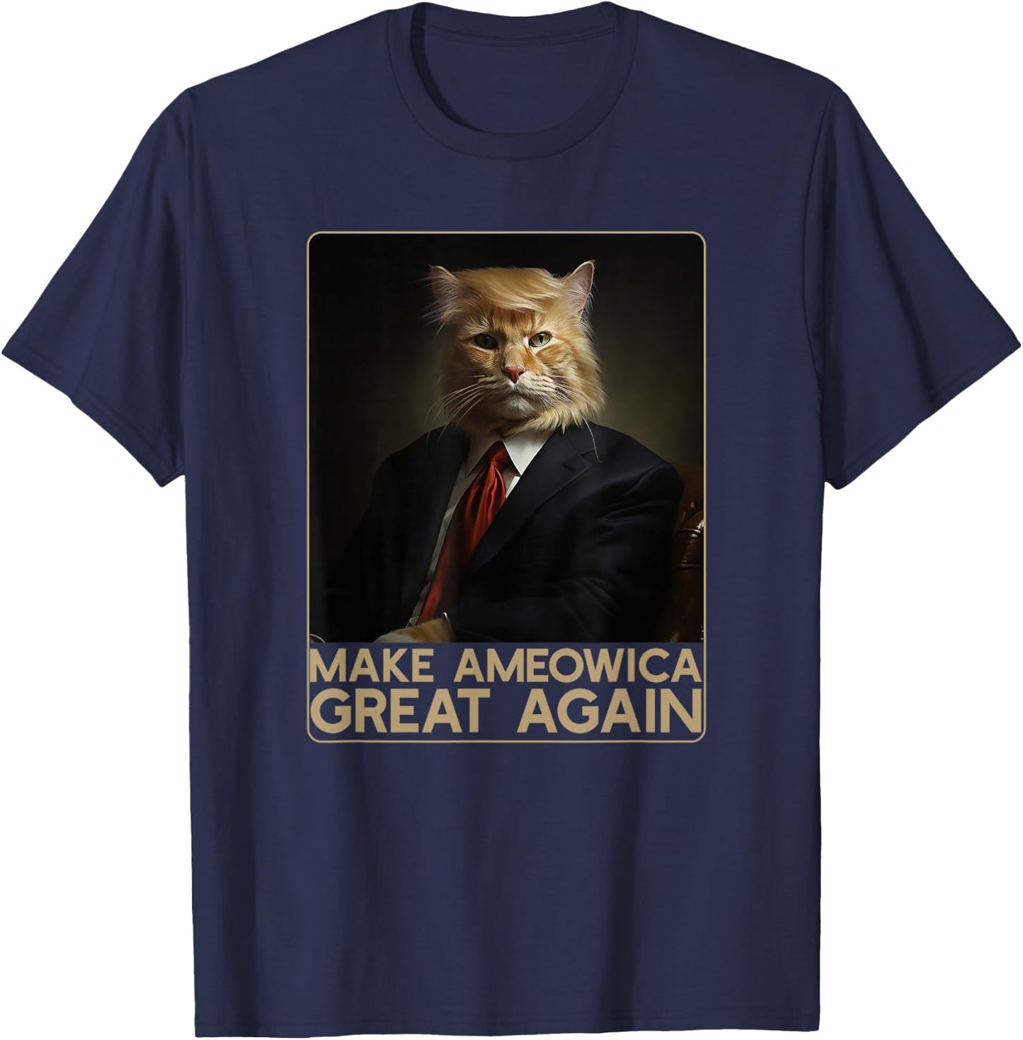 Make Ameowica Great Again | Funny Donald Trump Cat Meme T-Shirt - T-Shirt | Navy