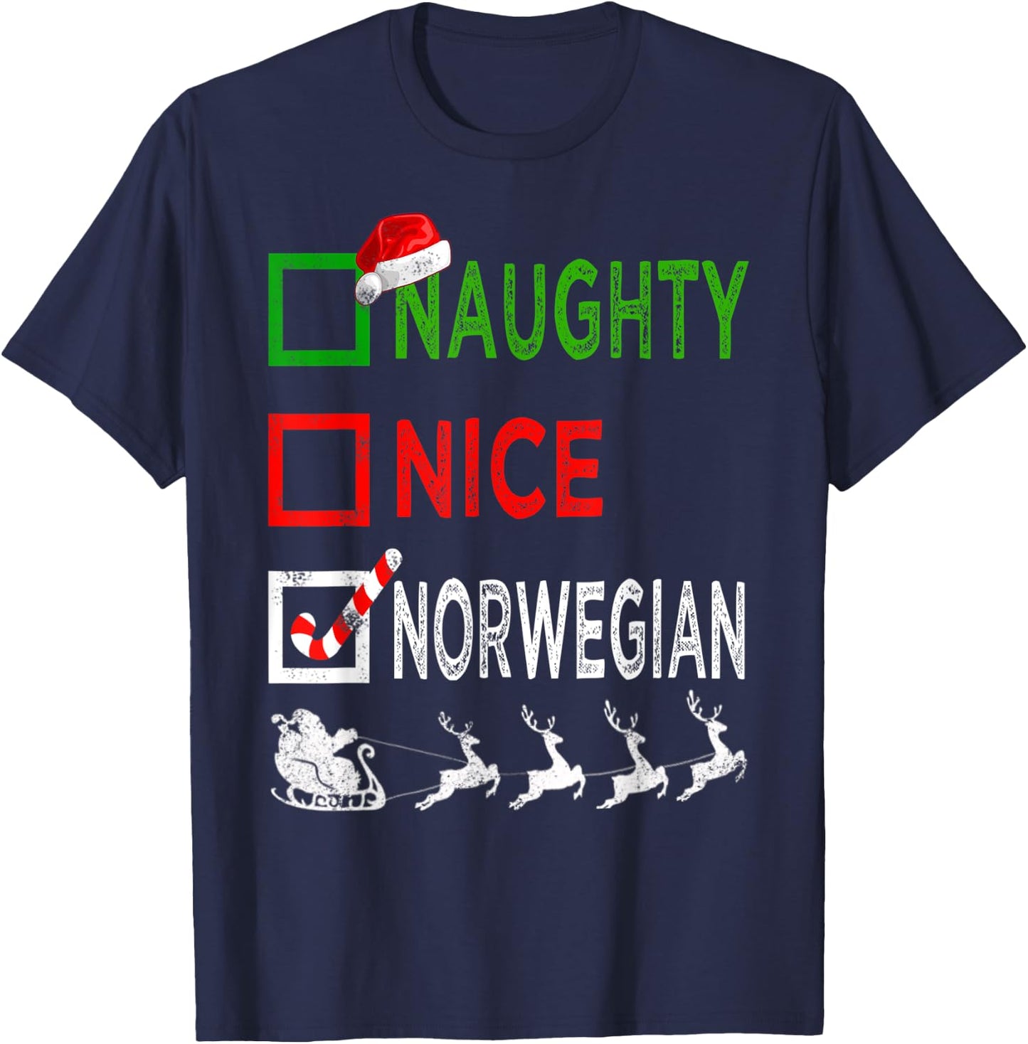 Naughty Nice Norwegian Christmas Pajamas Funny Santa Hat T-Shirt - T-Shirt | Navy