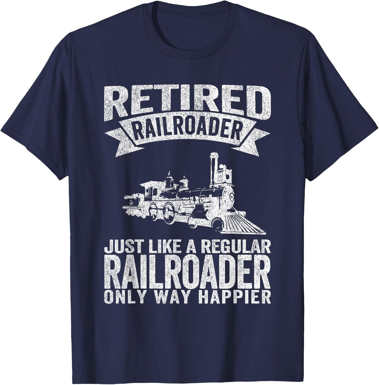 Retired Railroader Just Like A Normal Railroader Retro T-Shirt - T-Shirt | Navy