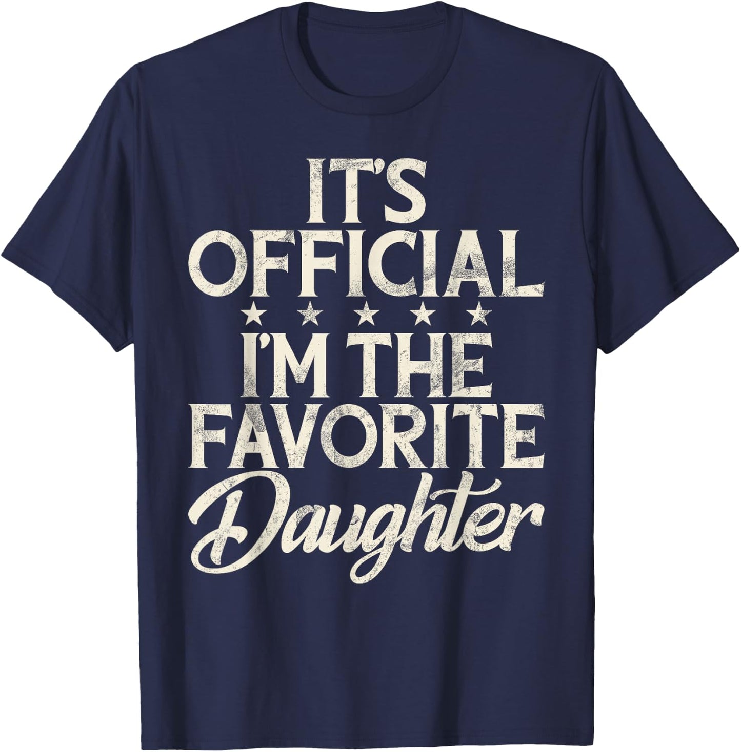 Its Official im The Favorite Daughter T-Shirt - T-Shirt | Navy