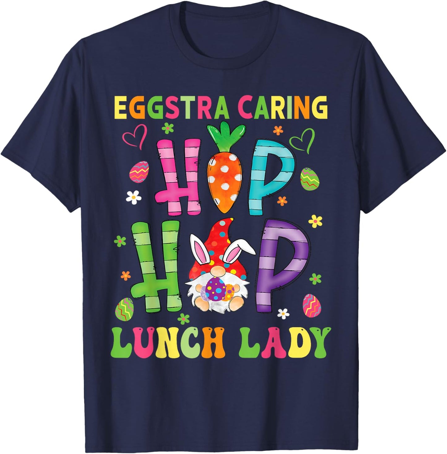 Lunch lady Easter Eggstra Caring School Cafeteria Worker T-Shirt - T-Shirt | Navy