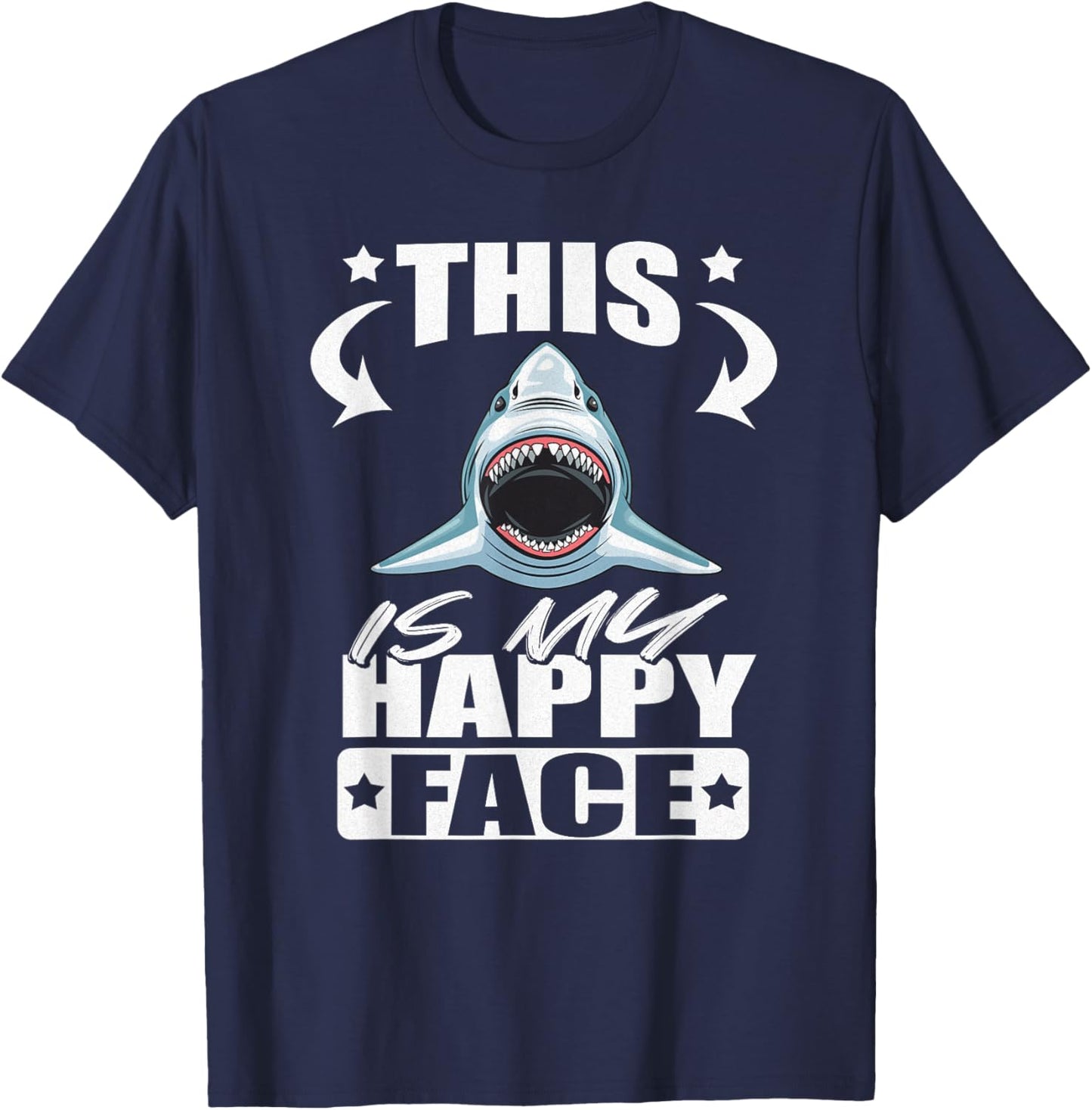 This is My Happy Face Funny Shark T-Shirt - T-Shirt | Navy