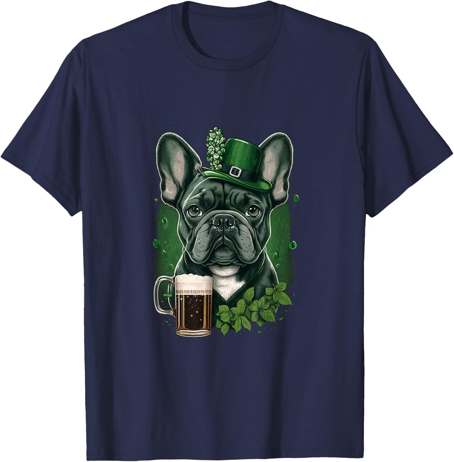 French Bulldog |St. Patricks Day Beer Shamrock Ireland Dog Women T-Shirt - T-Shirt | Navy