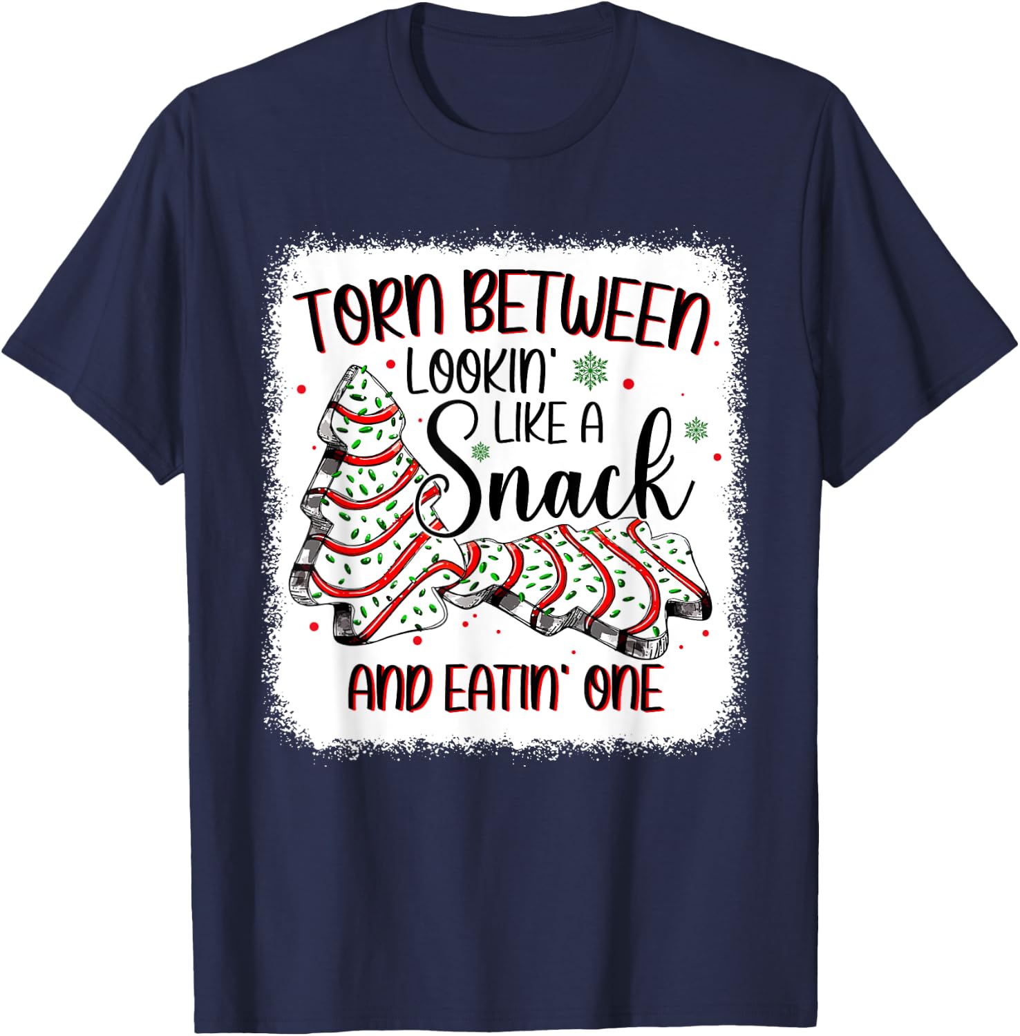 Torn Between Looking Like A Snack Or Eating One Christmas T-Shirt - T-Shirt | Navy