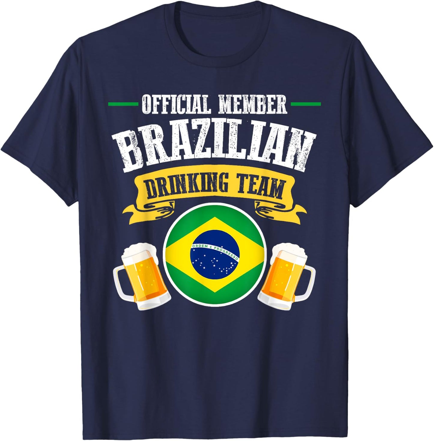 Official Member Brazilian Drinking Team Beers Drink Party T-Shirt - T-Shirt | Navy