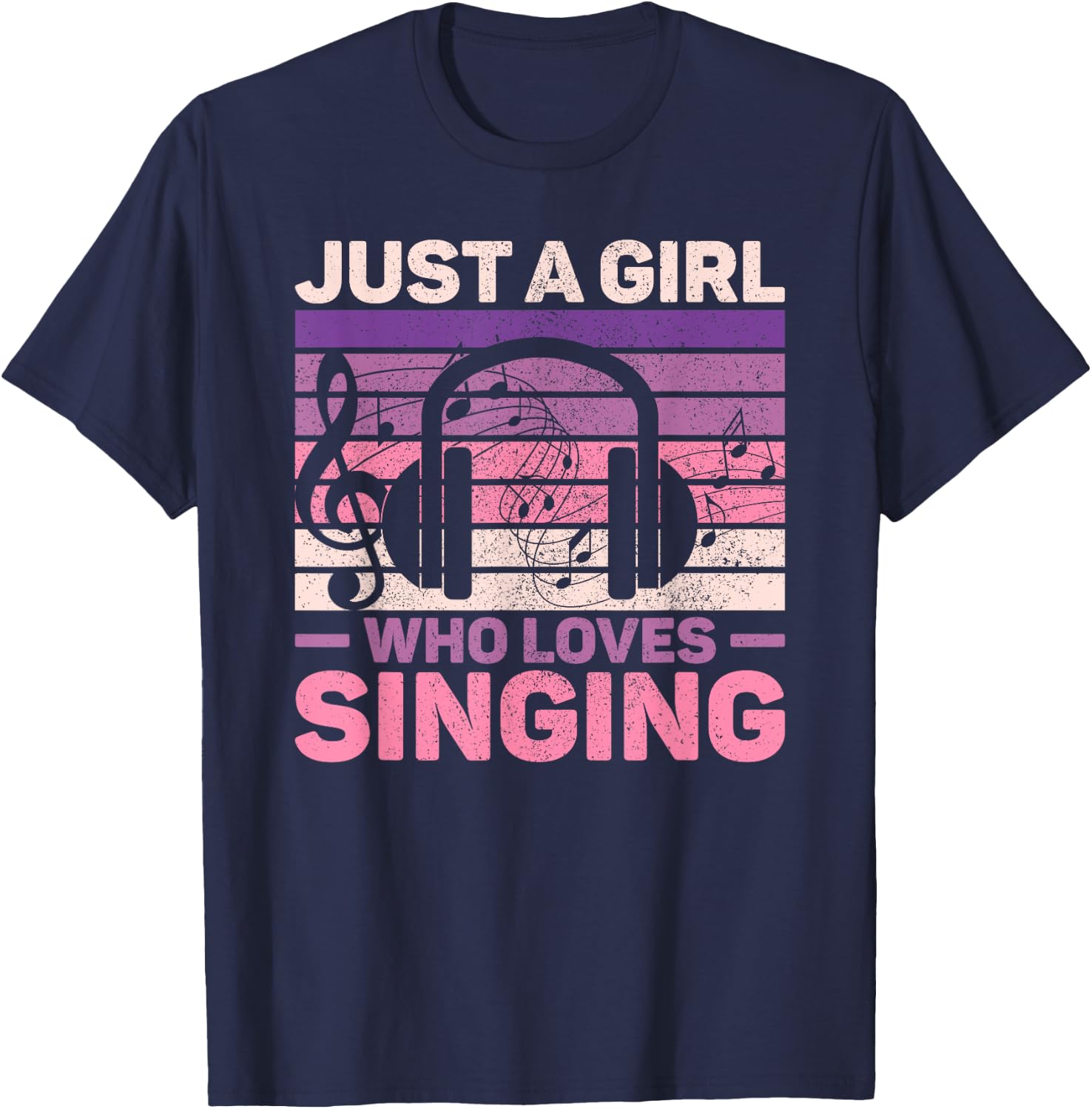 Just A Girl Who Loves Singing Women Music Lovers Teen Singer T-Shirt - T-Shirt | Navy