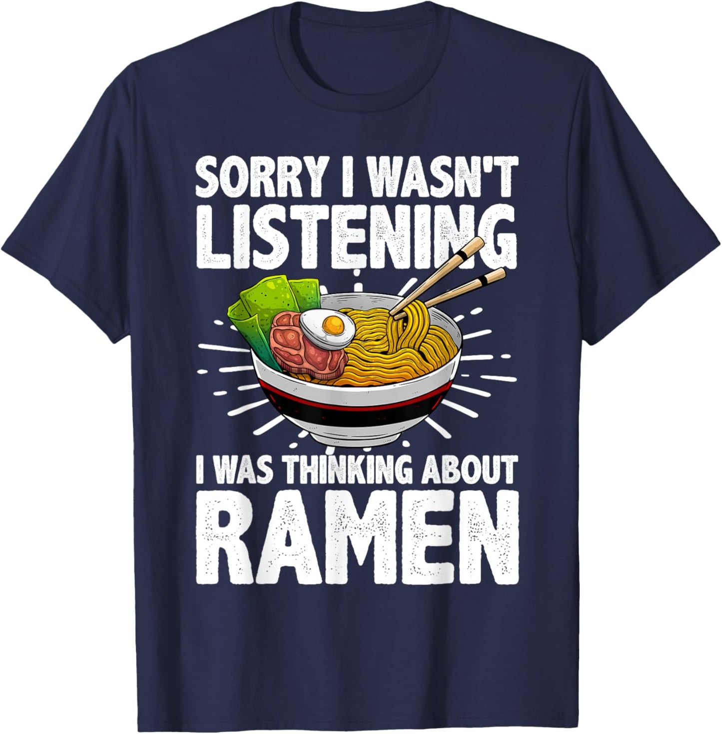 Funny Ramen Design Women Ramen Noodles Soup Lovers T-Shirt - T-Shirt | Navy