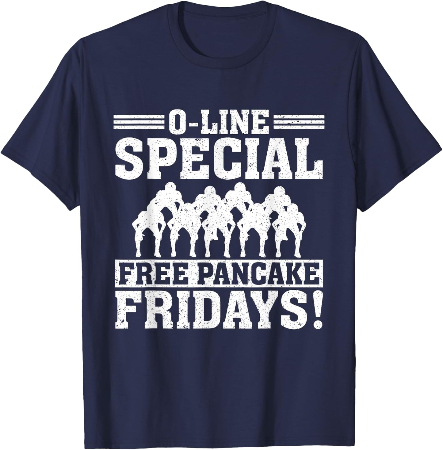 O-line Special Free Pancake Lineman Offensive Line Football T-Shirt - T-Shirt | Navy
