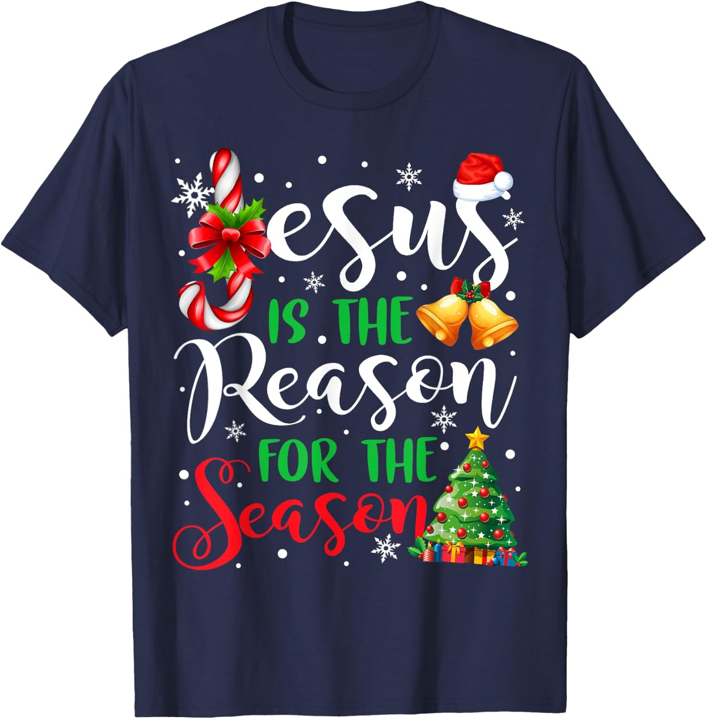 Jesus Is The Reason For The Season Christmas Xmas Christian T-Shirt - T-Shirt | Navy