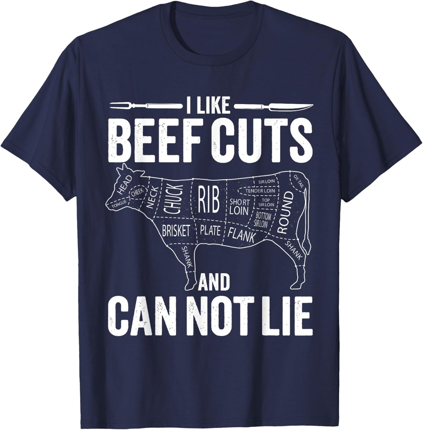 I like Beef Cuts and I can not Lie Funny Barbeque T-Shirt - T-Shirt | Navy