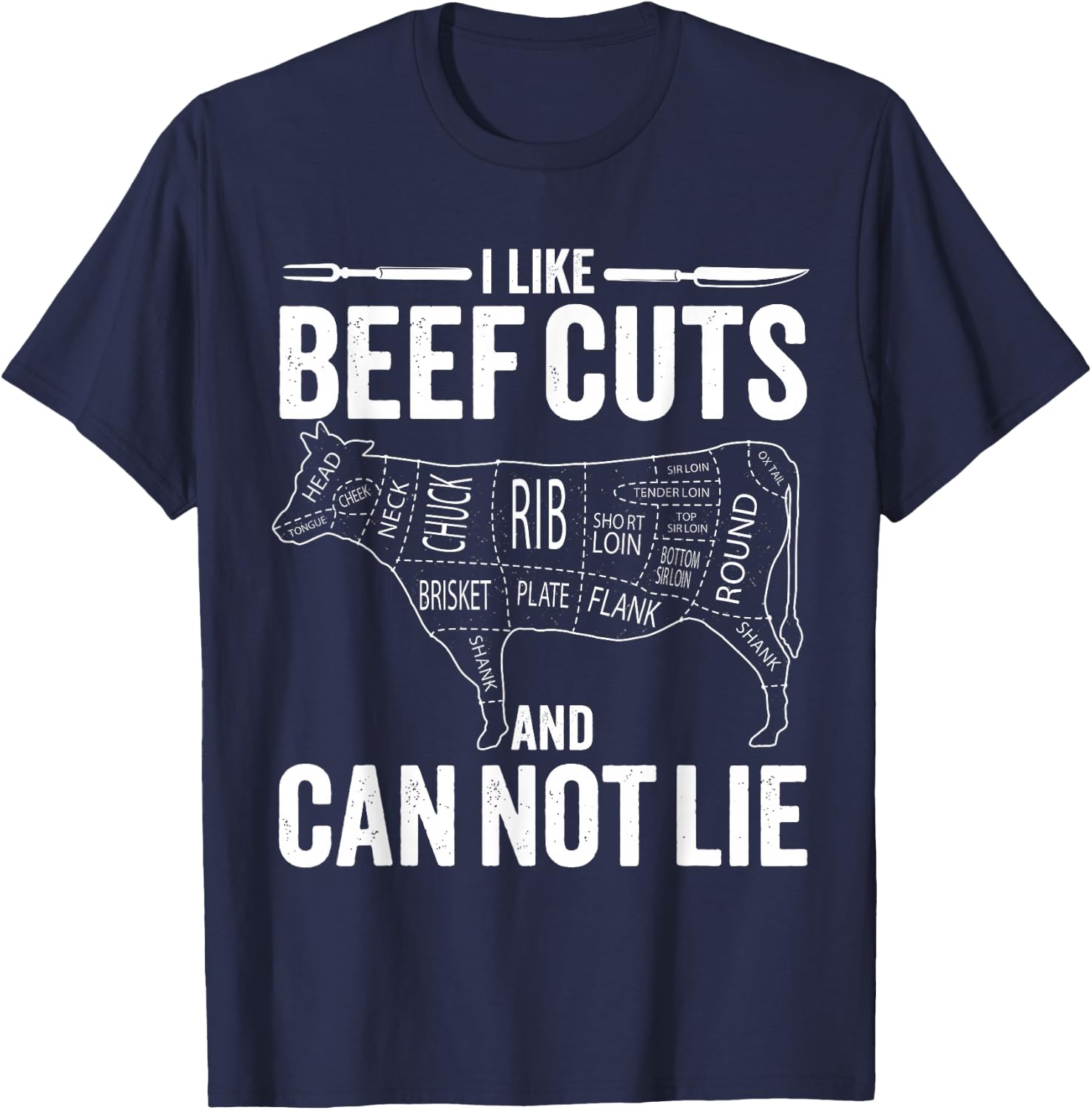 I like Beef Cuts and I can not Lie Funny Barbeque T-Shirt - T-Shirt | Navy
