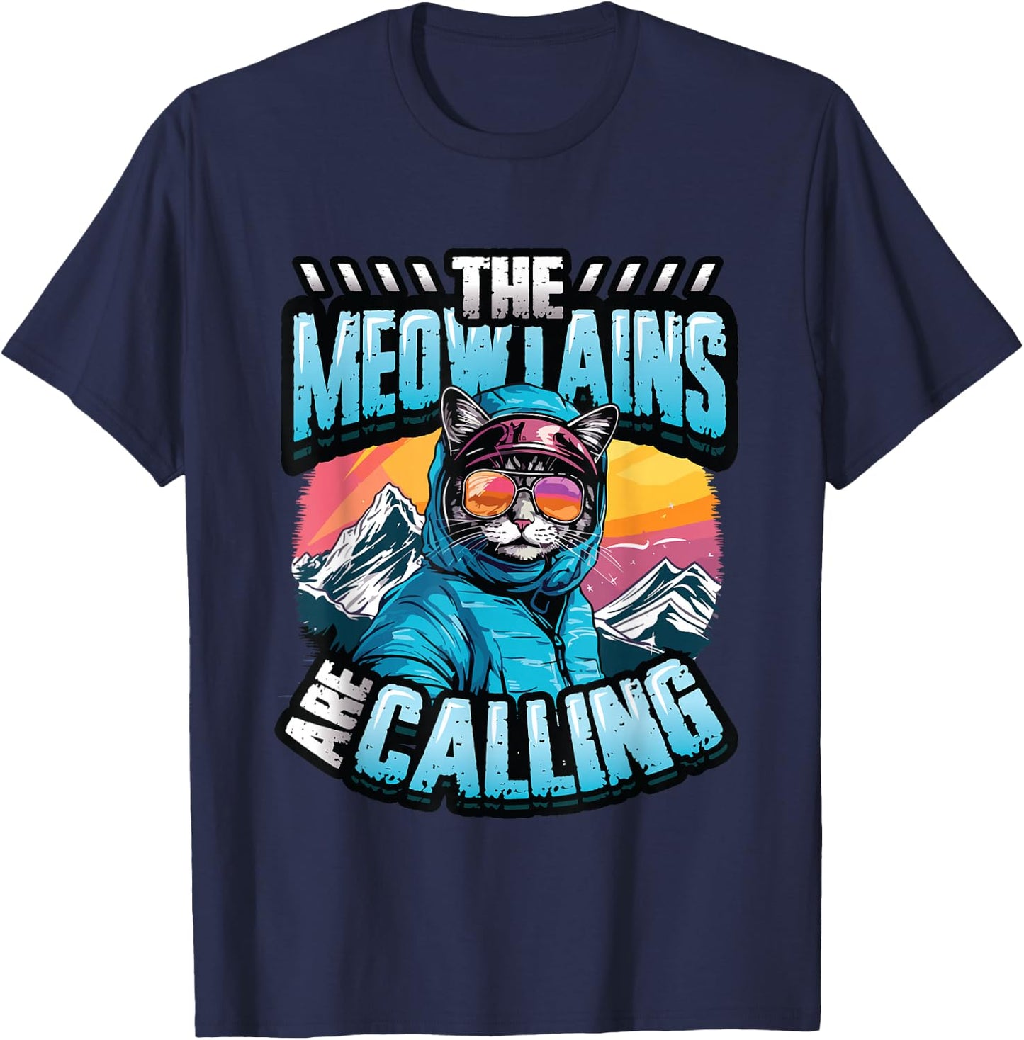 The Meowtains Are Calling Snowboard Cat Skiing T-Shirt - T-Shirt | Navy