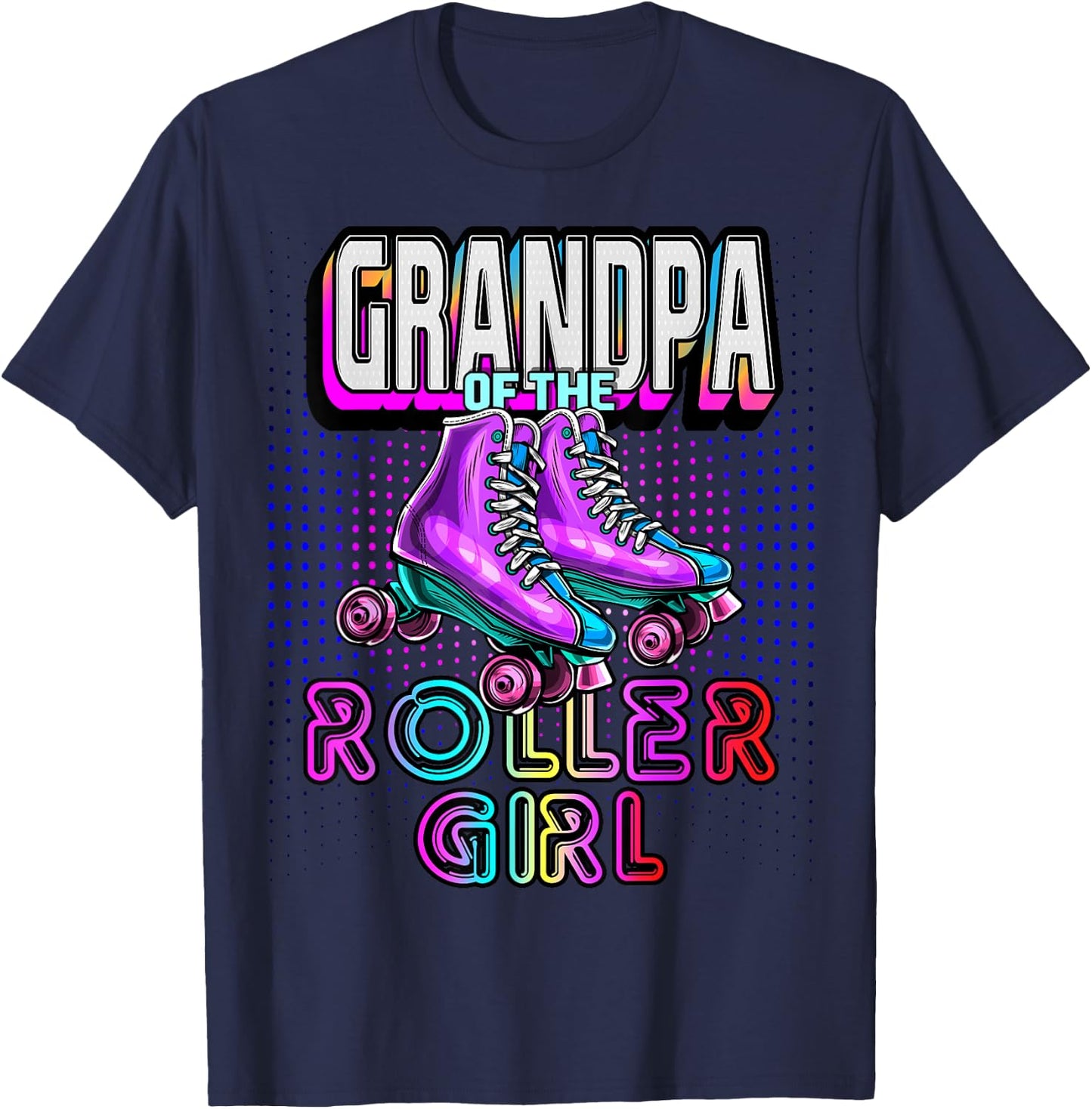 Grandpa Roller Girl Roller Skating Birthday Matching Family T-Shirt - T-Shirt | Navy