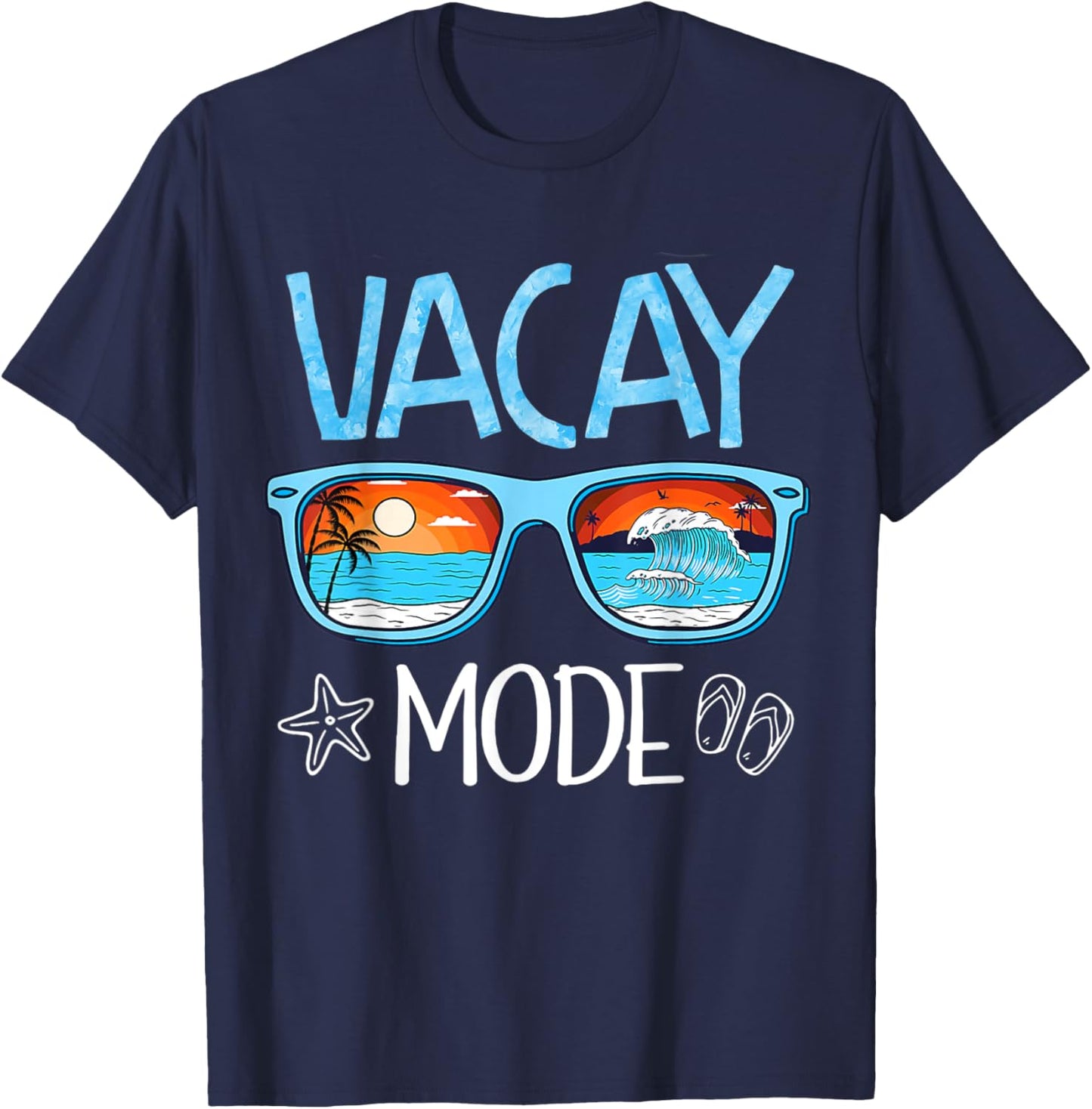 Vacay Mode Beach Vacation Summer Cruise Getaway Holiday T-Shirt - T-Shirt | Navy