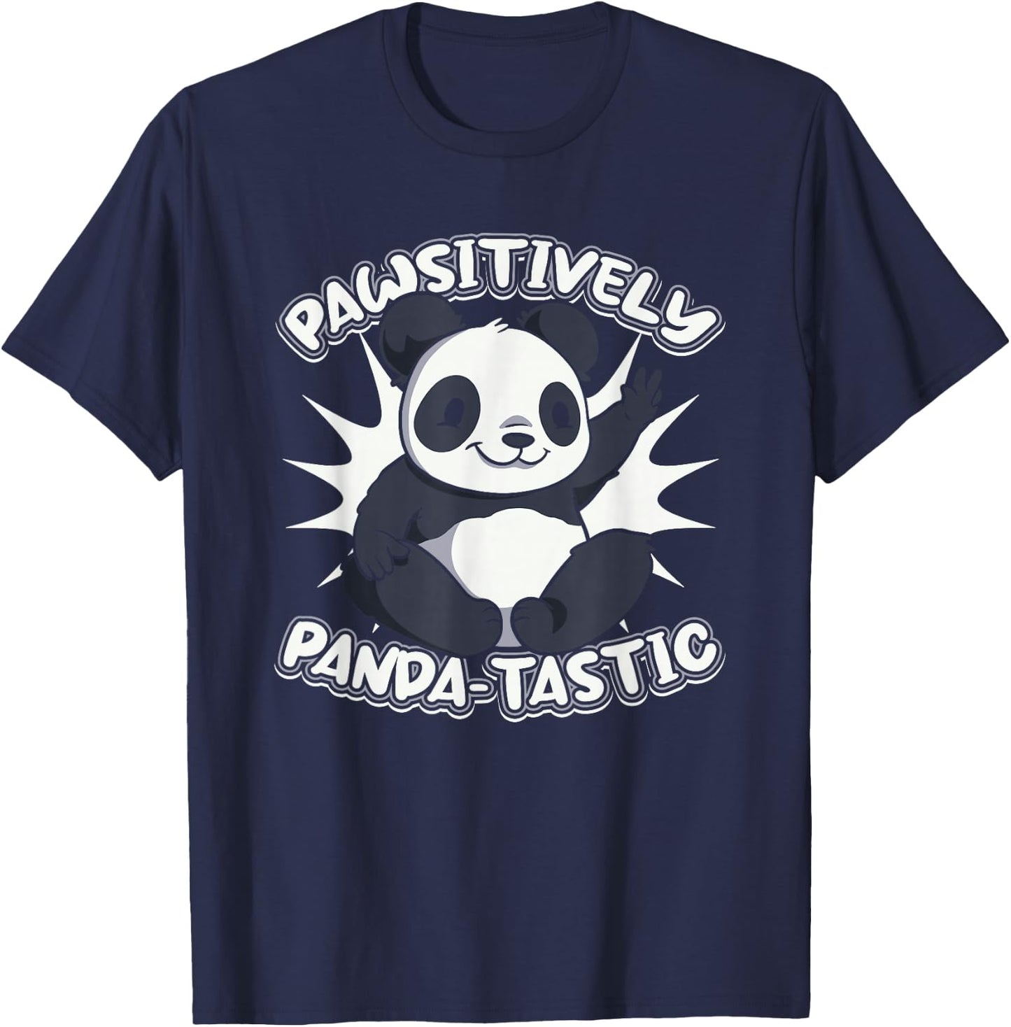 Pawsitively Panda-Tastic Panda Bear Friend Lover Giant Panda T-Shirt - T-Shirt | Navy