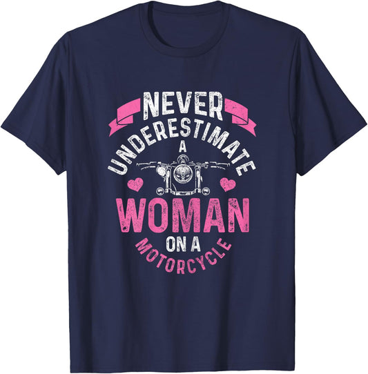 Never Underestimate A Woman Motorcycle Funny Biker Girl T-Shirt - T-Shirt | Navy