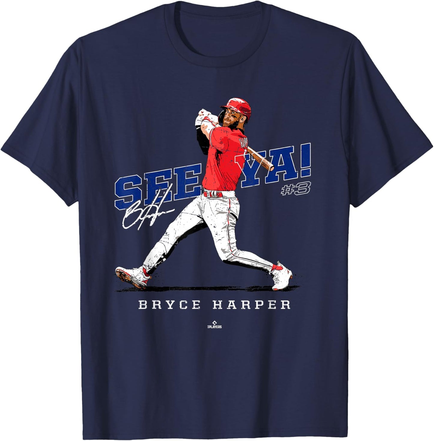 See Ya! Bryce Harper Philadelphia MLBPA T-Shirt - T-Shirt | Navy
