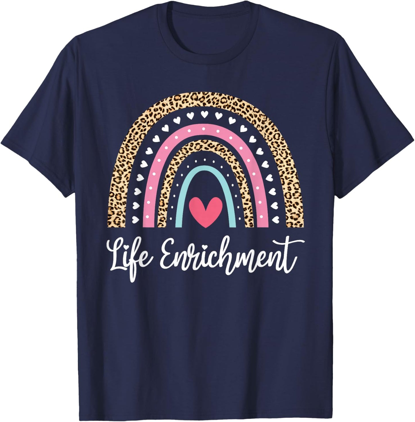 Life Enrichment Coordinator Rainbow Leopar Activity Director T-Shirt - T-Shirt | Navy