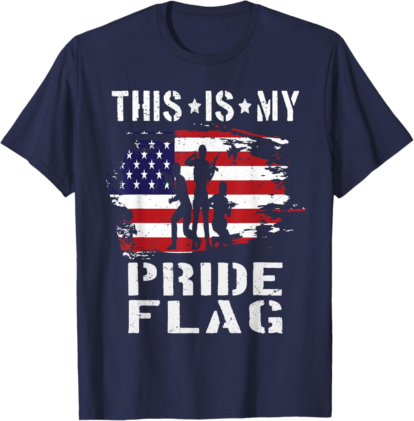 This is my pride flag Usa American 4th of July Patriotic T-Shirt - T-Shirt | Navy