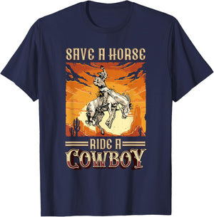 Save A Horse Ride A Cowboy Western Rodeo Horseback Riding T-Shirt - T-Shirt | Navy